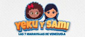 Yeku y Sami en las 7 maravillas de Venezuela: la nueva apuesta de Conatel para los niños venezolanos